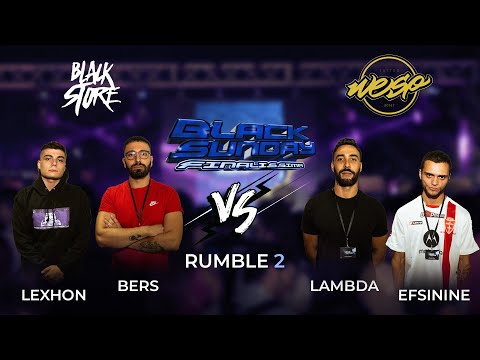 LEXHON vs BERS vs LAMBDA vs EFSI9 (RUMBLE) - FINALISSIMA BLACK SUNDAY