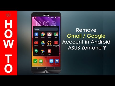 How to remove Gmail/Google account in Android - Asus Zenfone