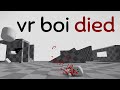 so i ended a man's life in vrblox...