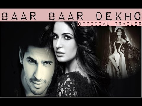 Baar Baar Dekho (2016) Official Trailer