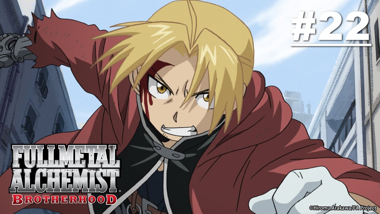 (Limited Time) Fullmetal Alchemist: BROTHERHOOD - Episode 22 [English Sub]