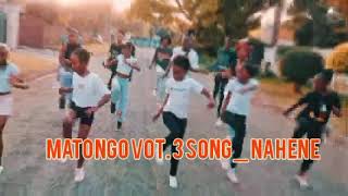 Download lagu MATONGO VOT.3 SONG_ NAHENE BY DJ CHINGABOY_  MUSIC 2025 mp3