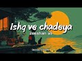 Ishqa Ve Chadeya Zeeshan Ali Lyrics Ishqa Ve Chadeya Tu Kakh Da Ni Sanu Trendingsong Viral