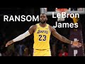 LeBron James Mix Ransom FT Juice WRLD