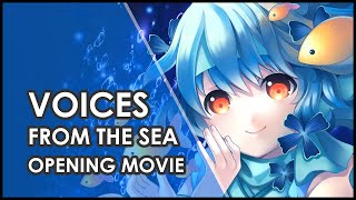 Voices from the Sea - Opening Movie