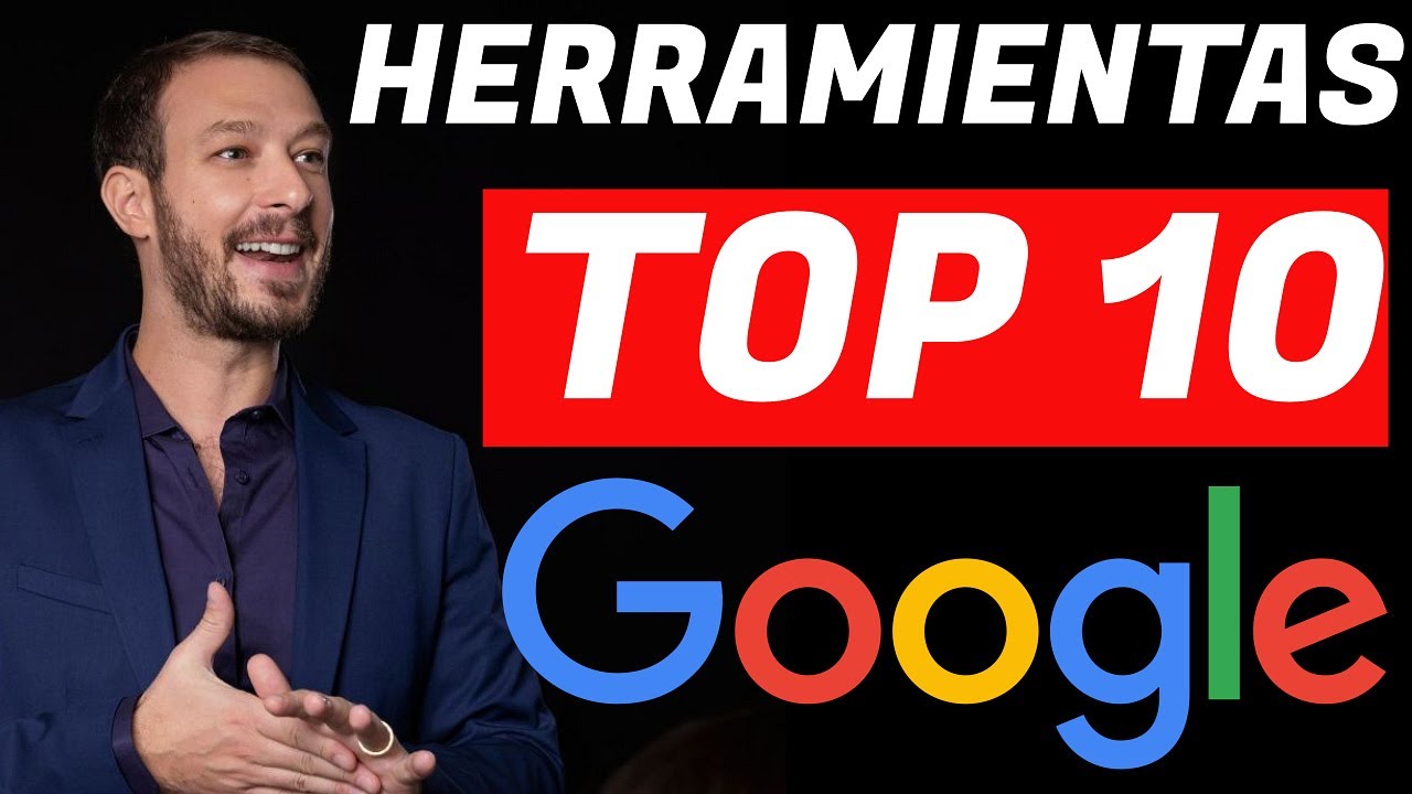 TOP 10 Herramientas de Google para el Marketing