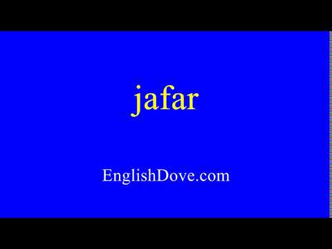 How to pronounce jafar in American English.