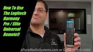 How To Use the Logitech Harmony Pro (and Harmony Elite) Universal Remote