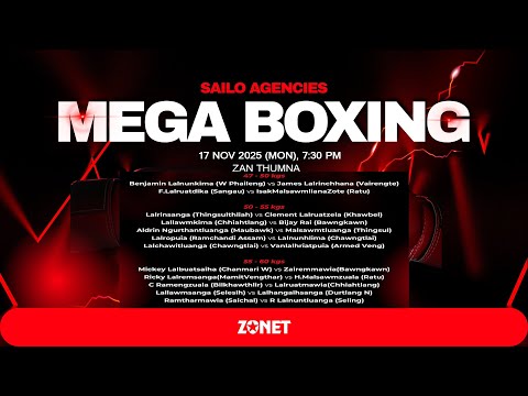 MEGA BOXING 2025 (ZAN THUMNA) | 17 NOVEMBER 2025