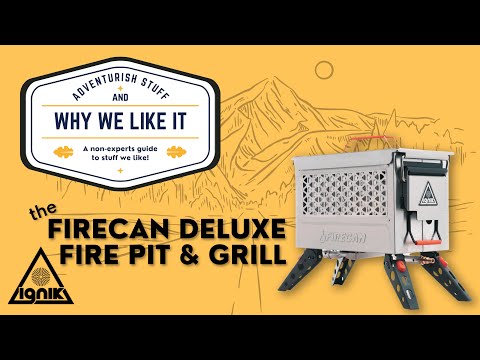 IGNIK FireCan Deluxe and WHY WE LIKE IT (REVIEW and 15% DISCOUNT)