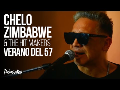Chelo Zimbabwe & The Hit Makers - Verano del 57 - Reggae en PelaGatos