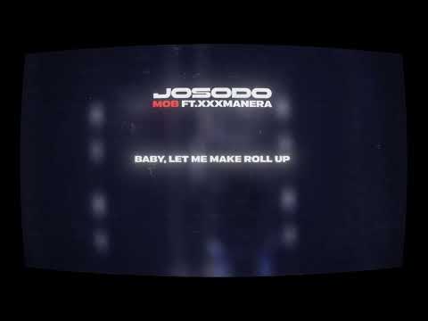 Josodo, xxxmanera - MOB (Lyrics Video)