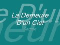 La Demeure D'un Ciel-Camille 