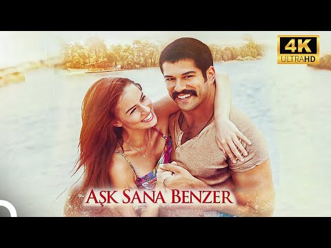 Aşk Sana Benzer | Fahriye Evcen - Burak Özçivit 4K Aşk Filmi İzle