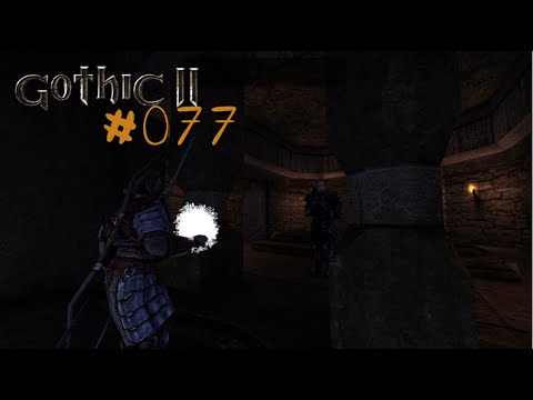 Let's Play Gothic 2: DNdR - Folge 077: Raven