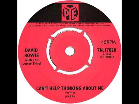 UK New Entry 1966 (45) David Bowie with The Lower Third - Can't Help Thinking About Me