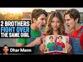 Two Brothers Fight Over SAME GIRL Dhar Mann Studios
