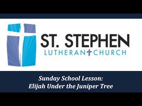 Sunday School Lesson: Elijah Under the Juniper Tree