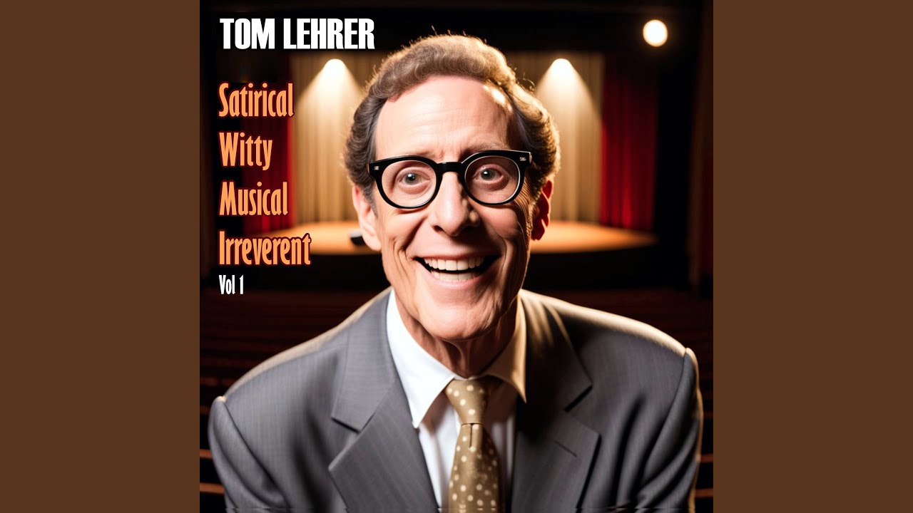 Tom Lehrer - Whatever Became of Hubert?