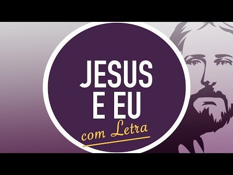 Jesus E Eu - Ministério Jovem