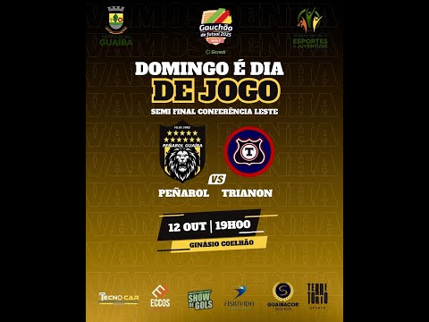 GAUCHÃO SÉRIE C (SEMI VOLTA) - PEÑAROL GUAÍBA X TRIANON - GINÁSIO COELHÃO