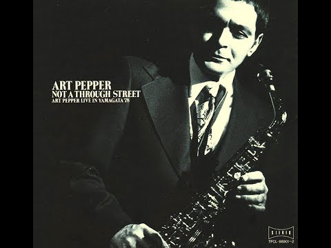 Art Pepper Quartet 1978 - The Summer Knows