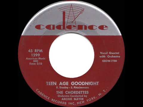 1956 HITS ARCHIVE: Teen Age Goodnight - Chordettes