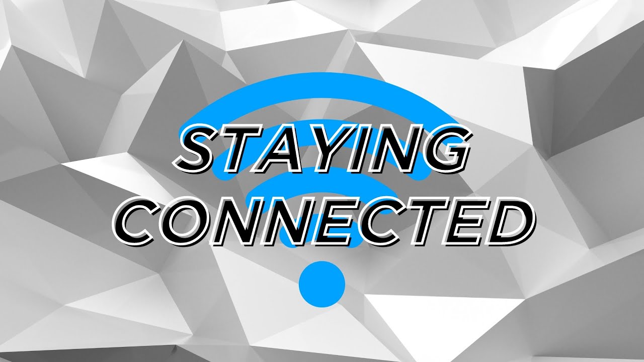 Sunday Worship Service | "Staying Connected" | 5.26.2024
