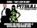 Pitbull - Can't Stop Me Now [ New Video + ...