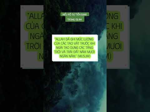 #239 SỰ TIỀN ĐỊNH TRONG ISLAM