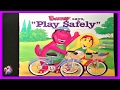 BARNEY SAYS PLAY SAFELY Read Aloud Storybook For Kids Children