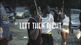 Lil King - Left Then Right ft. WhopSkiino (Official Music Video)