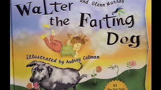 Walter the Farting Dog - Read Aloud Children's Book