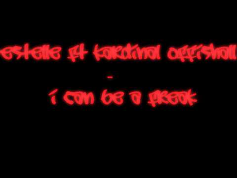 Estelle ft Kardinal Offishall - I Can Be a Freak