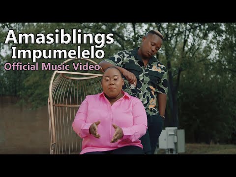 AmaSiblings - Impumelelo [Official Music Video]