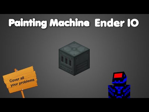 painting machine Guide From Ender IO