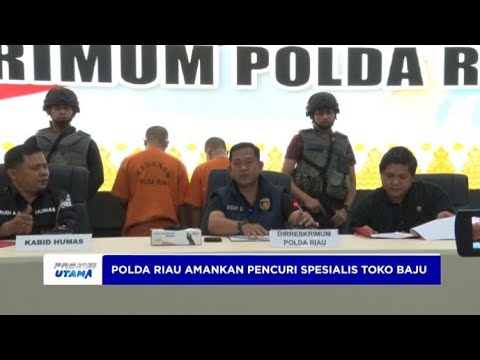 POLDA RIAU AMANKAN PENCURI SPESIALIS TOKO BAJU