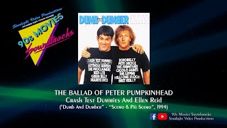 The Ballad Of Peter Pumpkinhead - Crash Test Dummies And Ellen Reid (&quot;Dumb And Dumber&quot;, 1994)