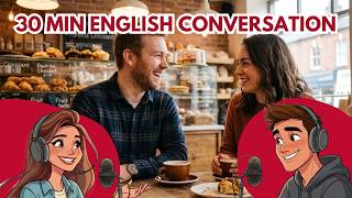 Improve your english just by listening | 30 minutes | English podcast