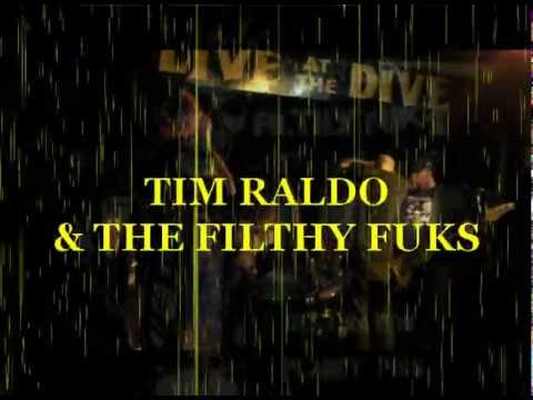 Tim Raldo & The Filthy Fuks 