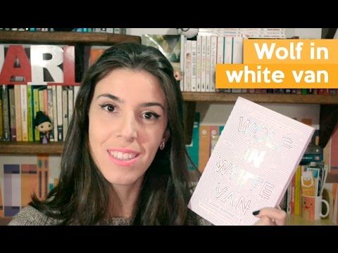 Resenha 19: Wolf in the White Van