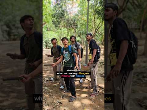 Tumne toda hai apne Dosto ke saath Aam 🥭😅 #comedy #funny #relatable