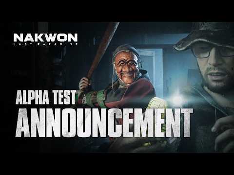 Closed Alpha Test Date Announcement l NAKWON: LAST PARADISE