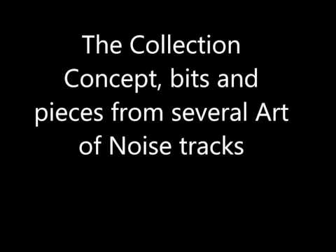 Art Of Noise - Collection Concept (DMC Remix Megamix by Paul Dakeyne