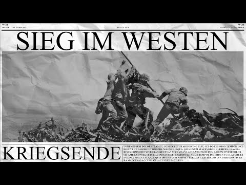 Sieg im Westen | Der deutsche Westfeldzug 1940