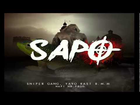 SniperGang Ft Yayo Rast -#Sapo ( Prod.By Napi NB ) Black Money Music