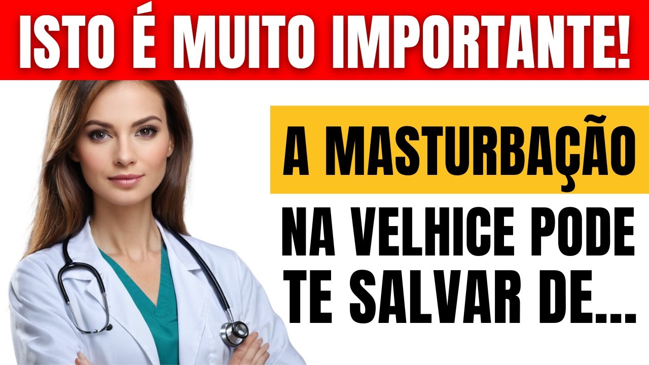 MASTURBAÇÃO depois dos 60?  | O SEGREDO surpreendente que NINGUÉM DE CONTA e que vai mudar SUA VIDA!