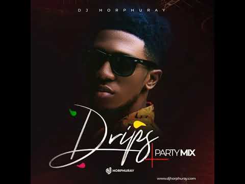DJ HORPHURAY - DRIPS PARTY GOSPEL MIX