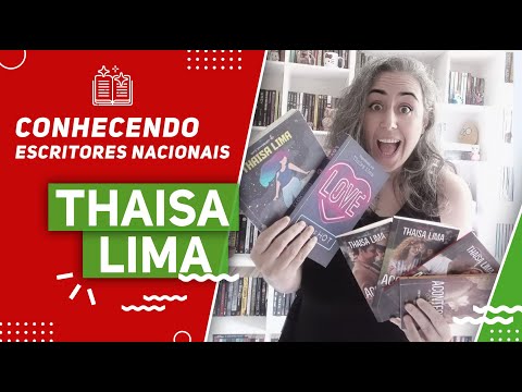 Conhecendo Escritores Nacionais: Thaisa Lima e seus romances, contos e noveletas