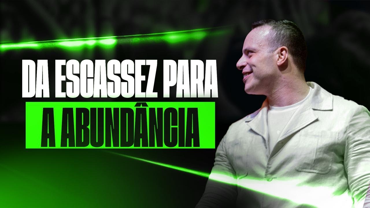 DA ESCASSEZ PARA A ABUNDÂNCIA | Eduardo Gonçalves
